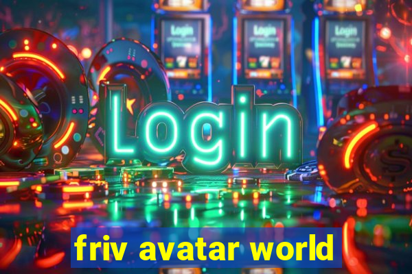 friv avatar world